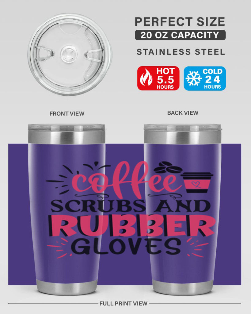 coffee scrubs and rubber gloves Style Style 212#- nurse- tumbler