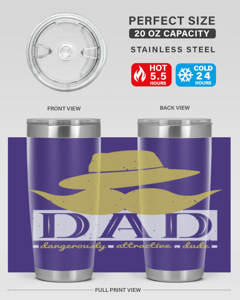 dad dangerously attractive 242#- fathers day- Tumbler