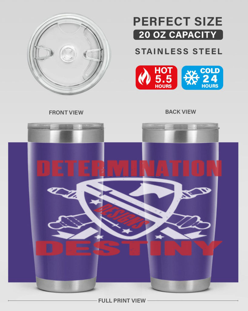 determination is destiny Style 29#- Fourt Of July- Tumbler
