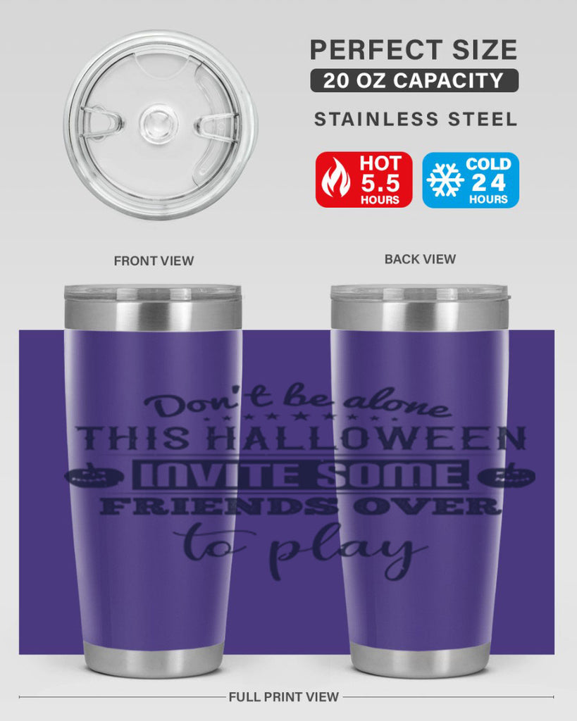 dont be alone this halloween 116#- halloween- Tumbler