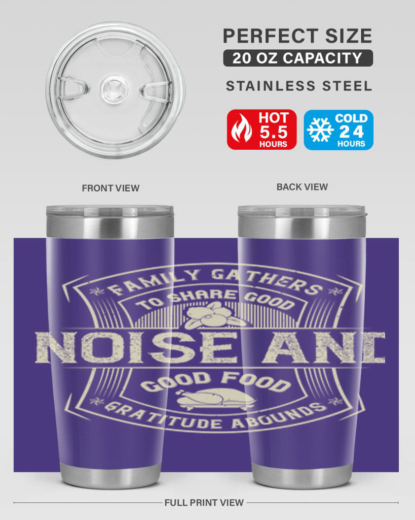 family gathers to share good noise and good food gratitude abounds 48#- thanksgiving- Tumbler