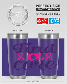 find a cure Style 12#- breast cancer- Tumbler