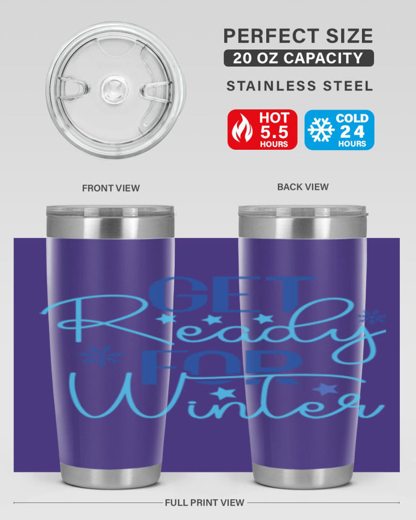 get ready for winter 113#- winter- Tumbler