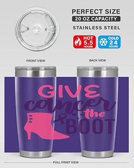 give cancer the boot Style 11#- breast cancer- Tumbler