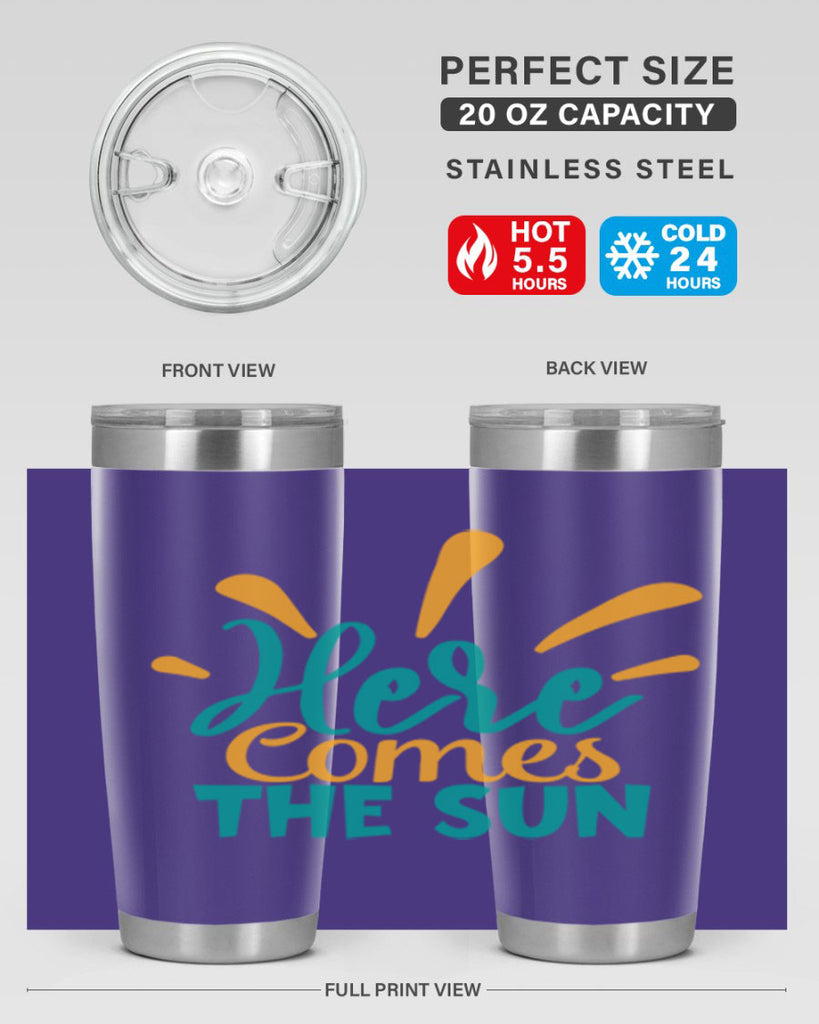 here comes the sun Style 95#- summer- Tumbler