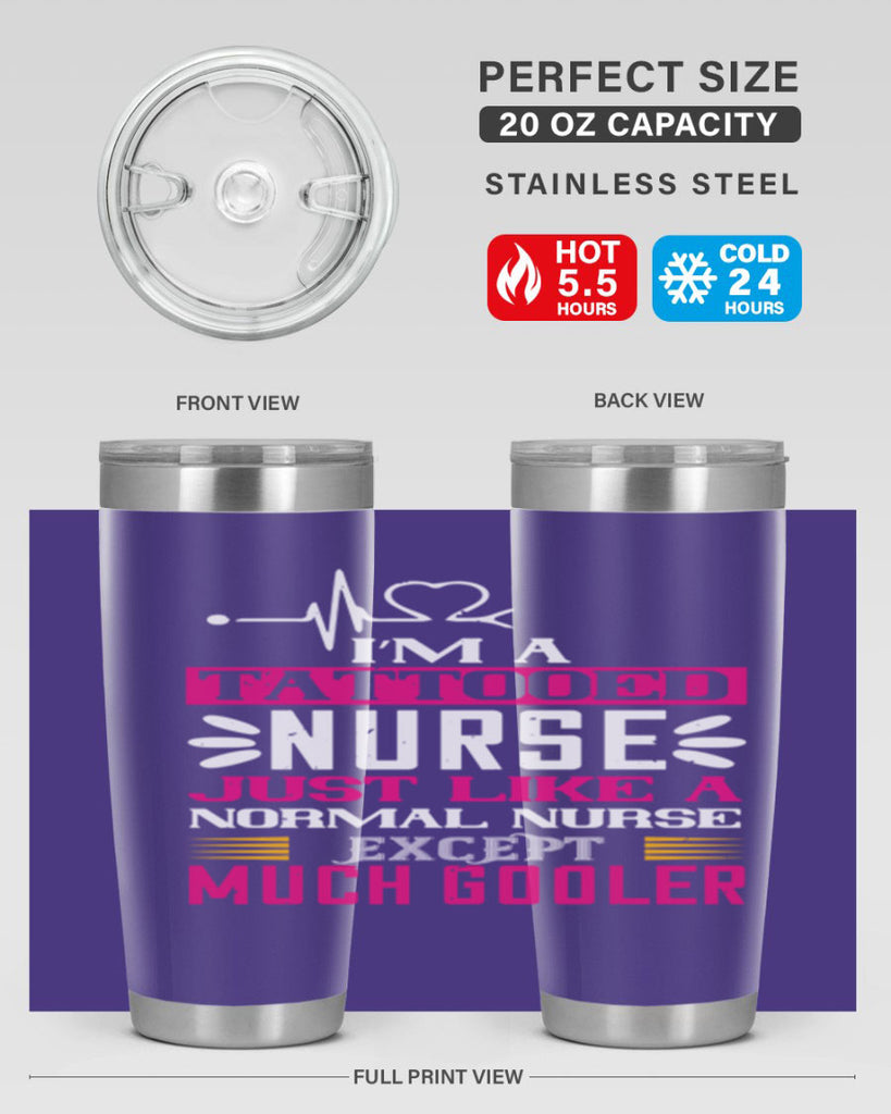i am tattooed nurse just like a Style 340#- nurse- tumbler