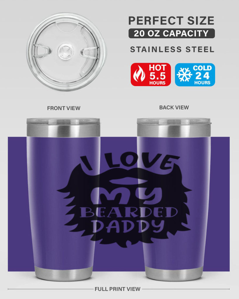 i love my bearded daddy Style 248#- baby- tumbler