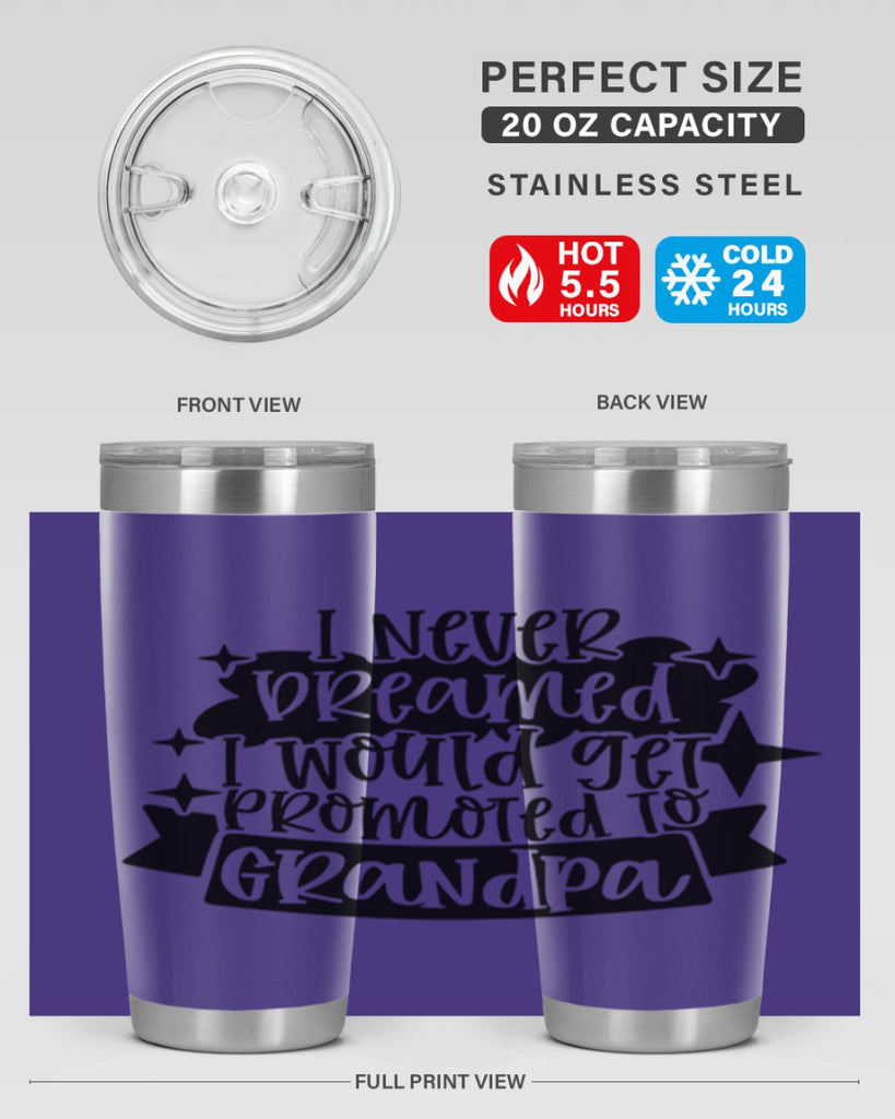 i never dreamed i would get promoted 37#- fathers day- Tumbler