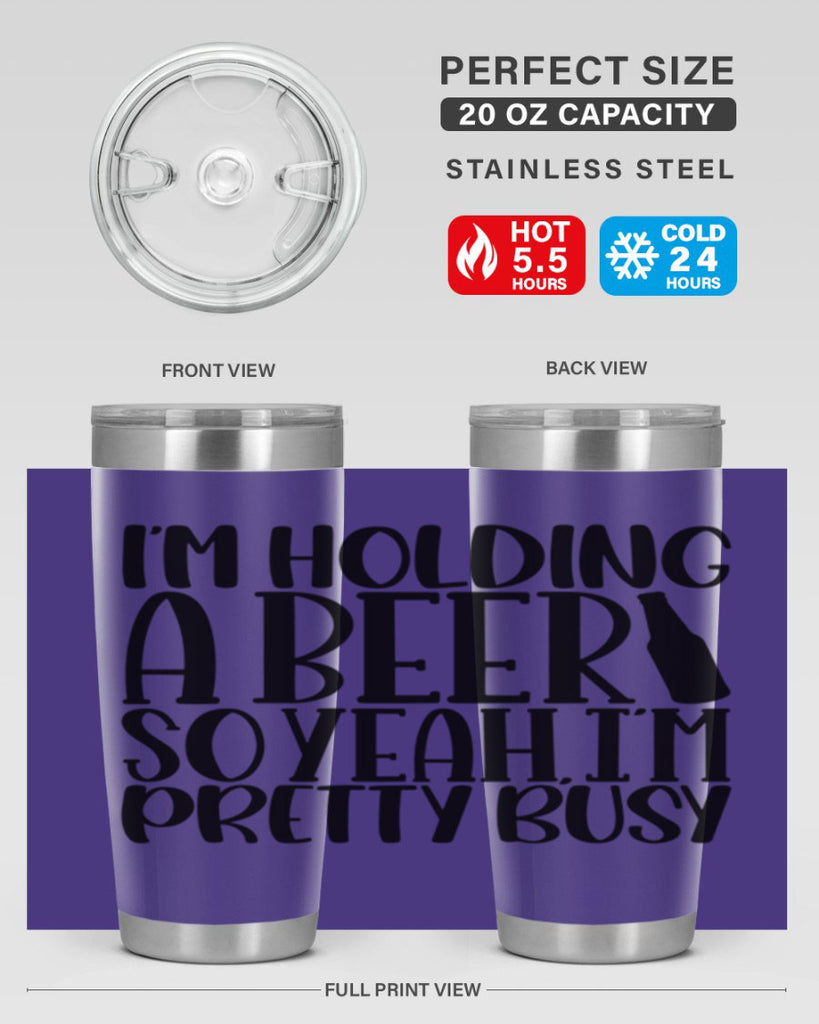 im holding a beer so yeah 32#- beer- Tumbler