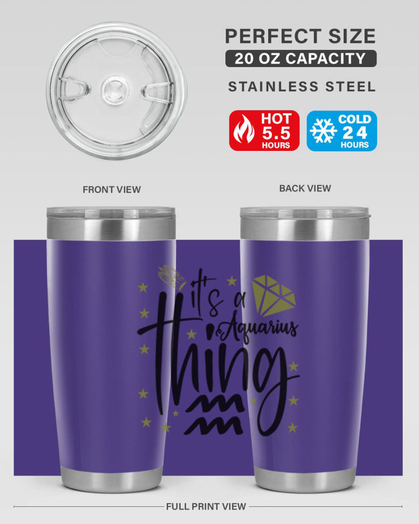 its a Aquarius thing 263#- zodiac- Tumbler