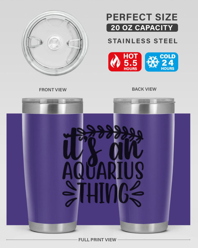 its a naquarius thing 275#- zodiac- Tumbler