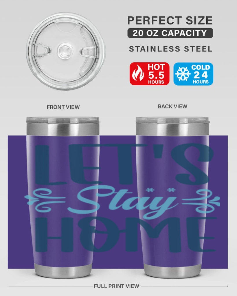 lets stay home 288#- winter- Tumbler