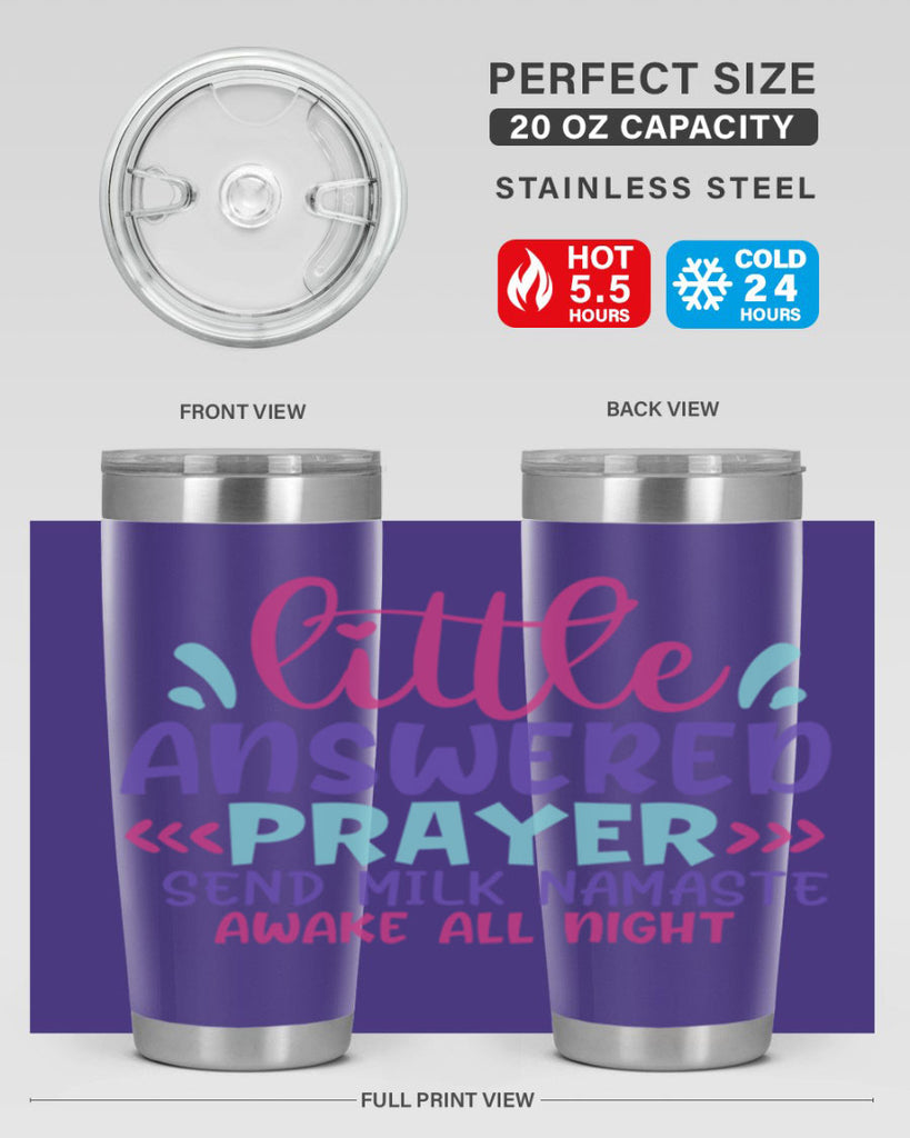 little answered prayer send milk namaste awake all night Style 233#- baby- tumbler