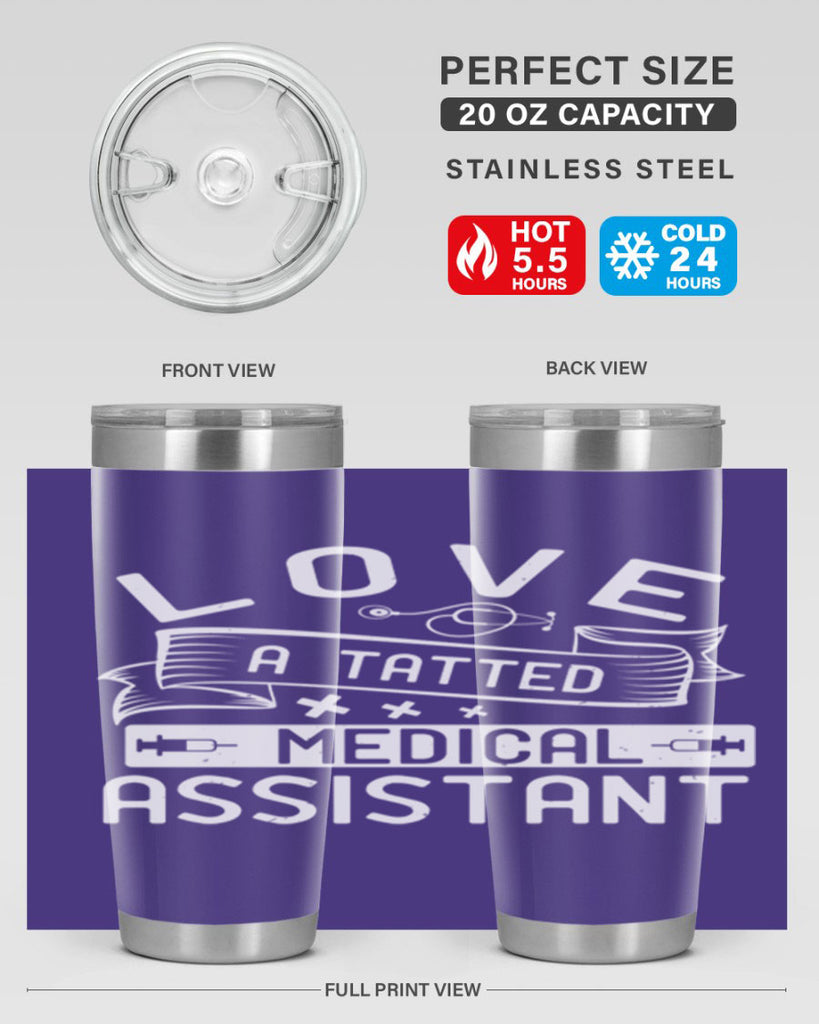 love a tatted medical assistant Style 37#- medical- tumbler
