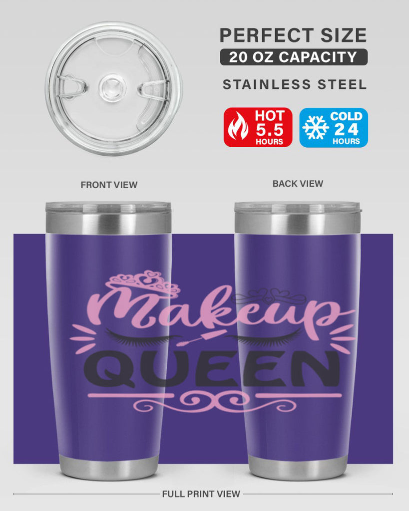 makeup queen Style 152#- make up- Tumbler