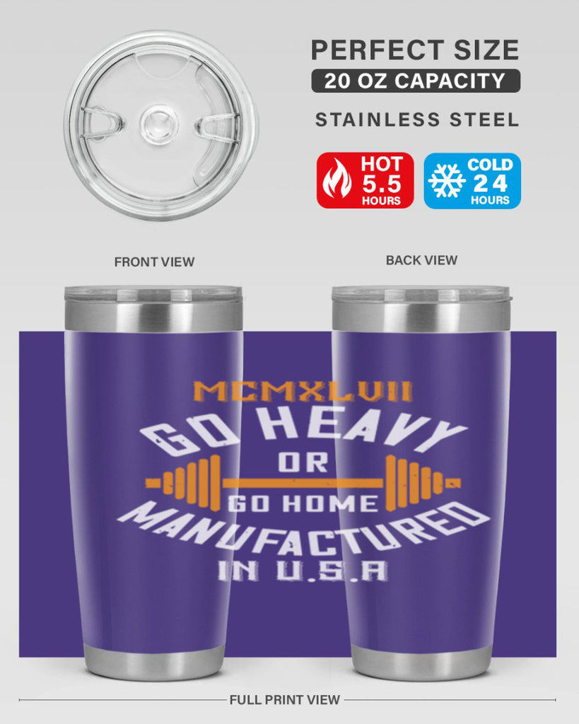 mcmxlvii go heavy or go home manufactured in 84#- gym- Tumbler