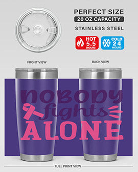 nobody fights alone Style 6#- breast cancer- Tumbler
