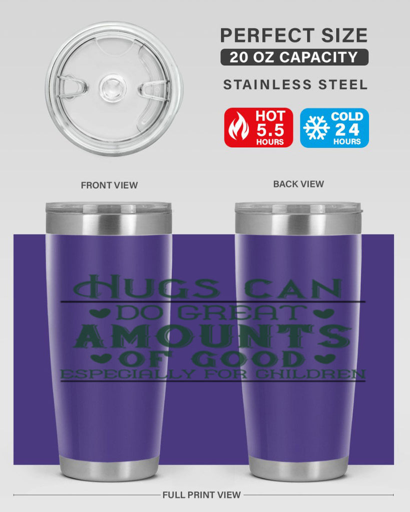 oHugs can do great amounts of good especially for children Style 23#- baby- Tumbler
