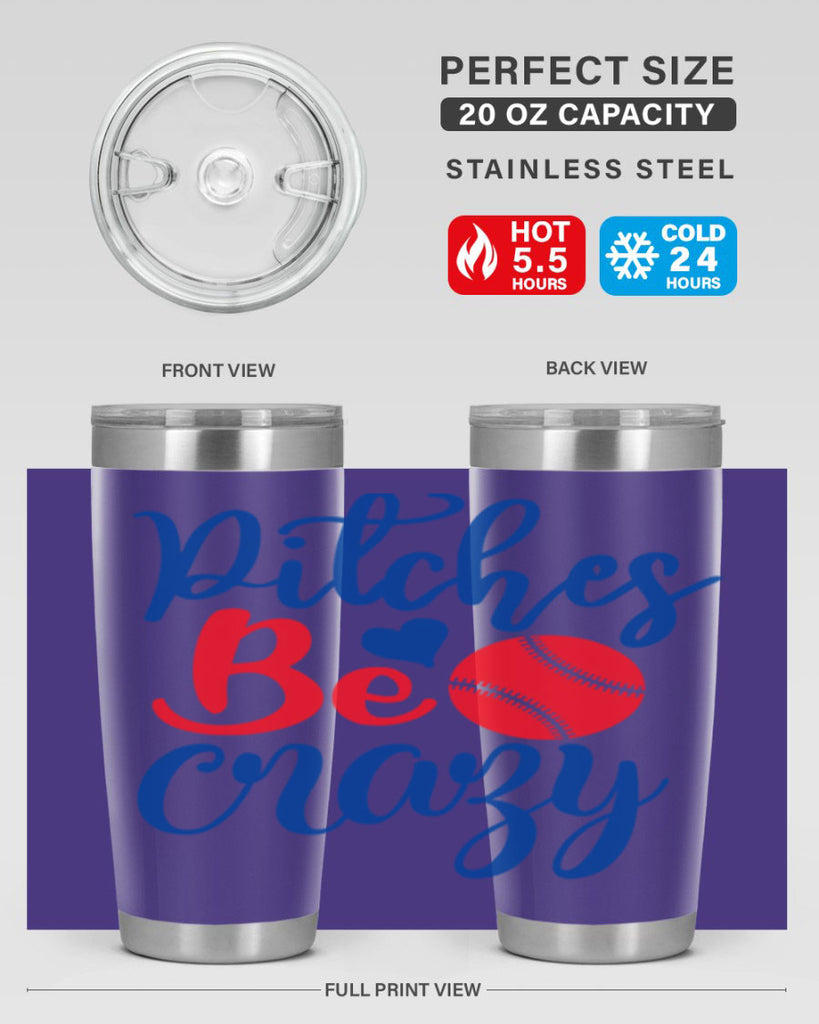 pitches be crazy 2035#- baseball- Tumbler