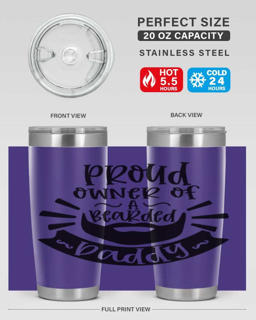 proud owner of a bearded daddy 20#- fathers day- Tumbler