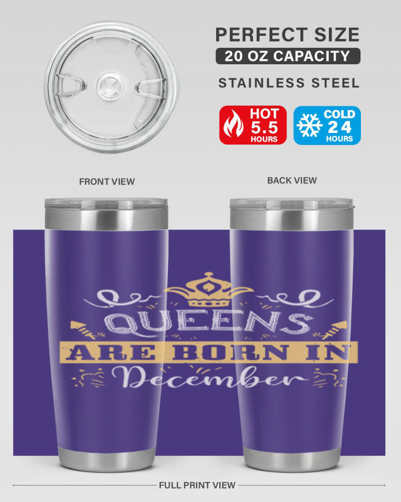 queens are born in December Style 44#- birthday- tumbler