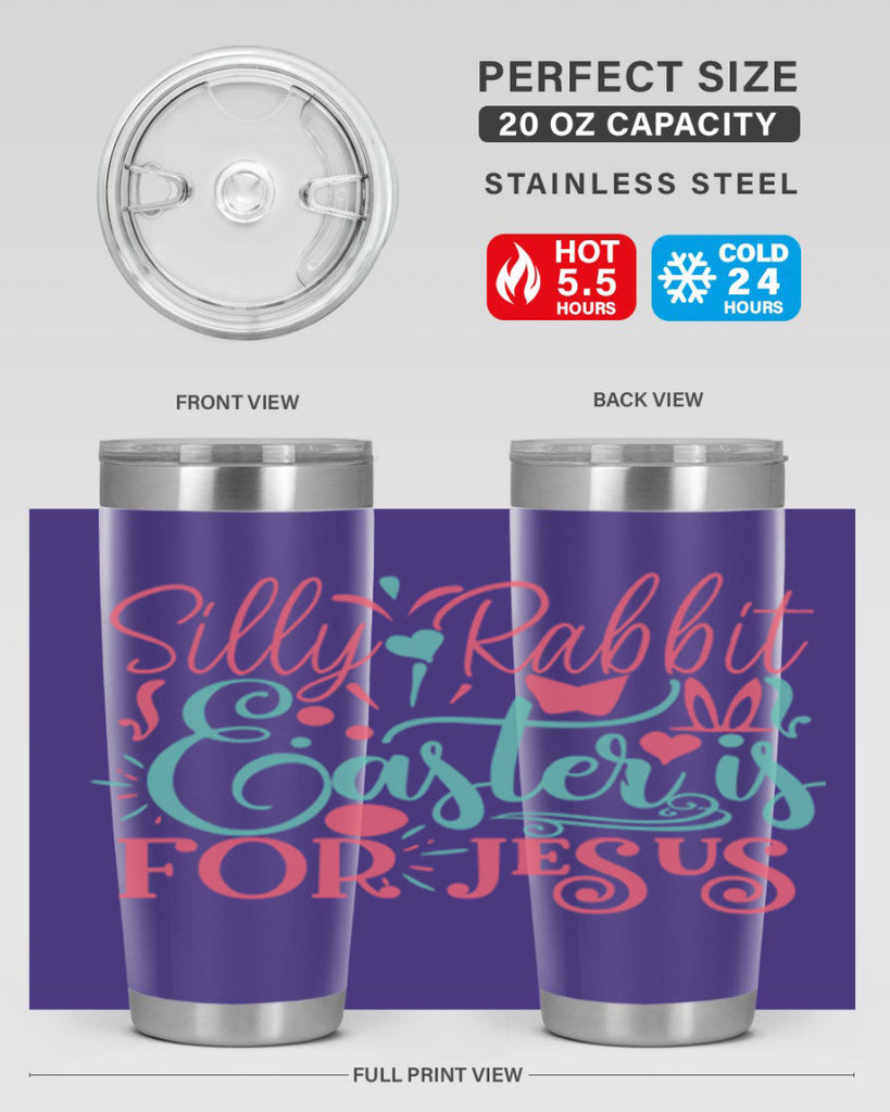 silly rabbit easter is for jesus 103#- easter- Tumbler