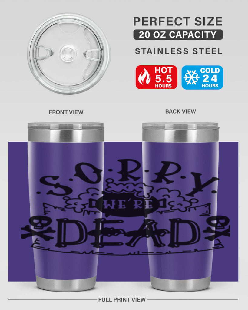 sorry were dead 24#- halloween- Tumbler