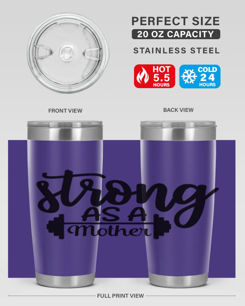 strong as a mother 13#- gym- Tumbler
