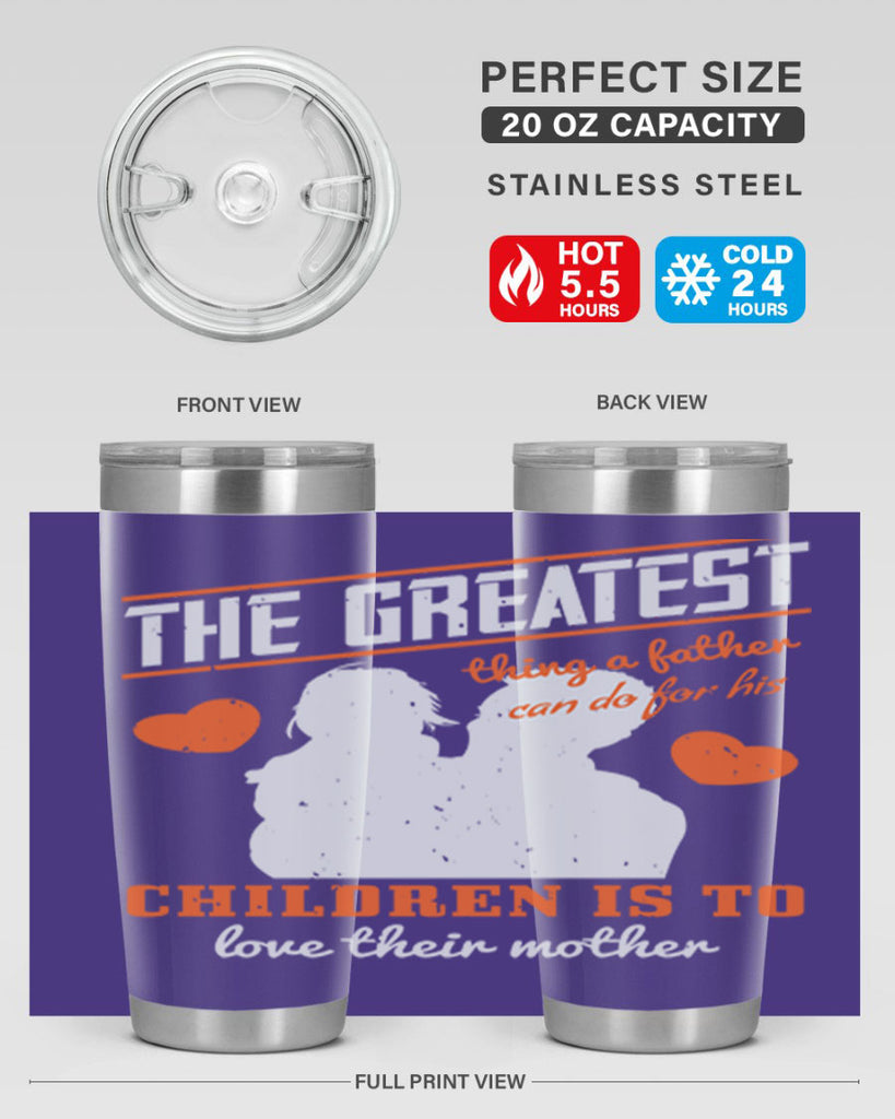 the greatest thing a father 162#- fathers day- Tumbler