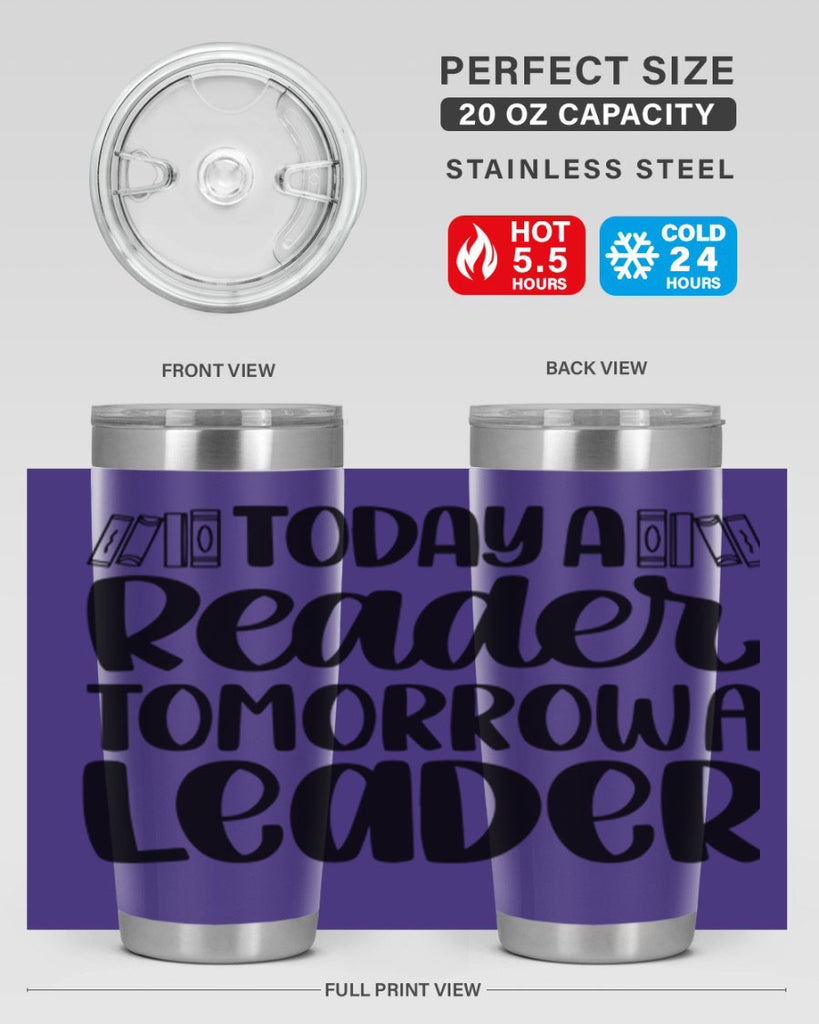 today a reader tomorrow a leader 23#- reading- Tumbler