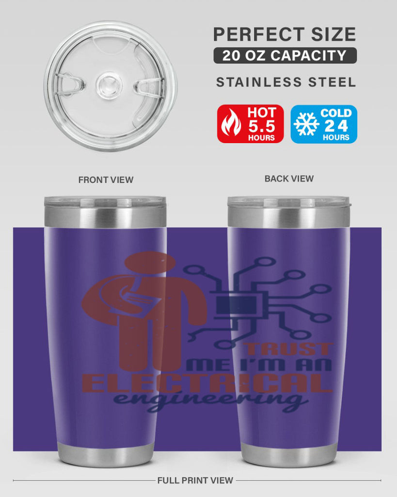 trust me Im an electrical engineering Style 34#- engineer- tumbler