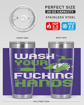 wash your fucking hands Style 14#- corona virus- Tumbler