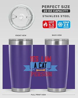 yes i am acat person Style 123#- cat- Tumbler