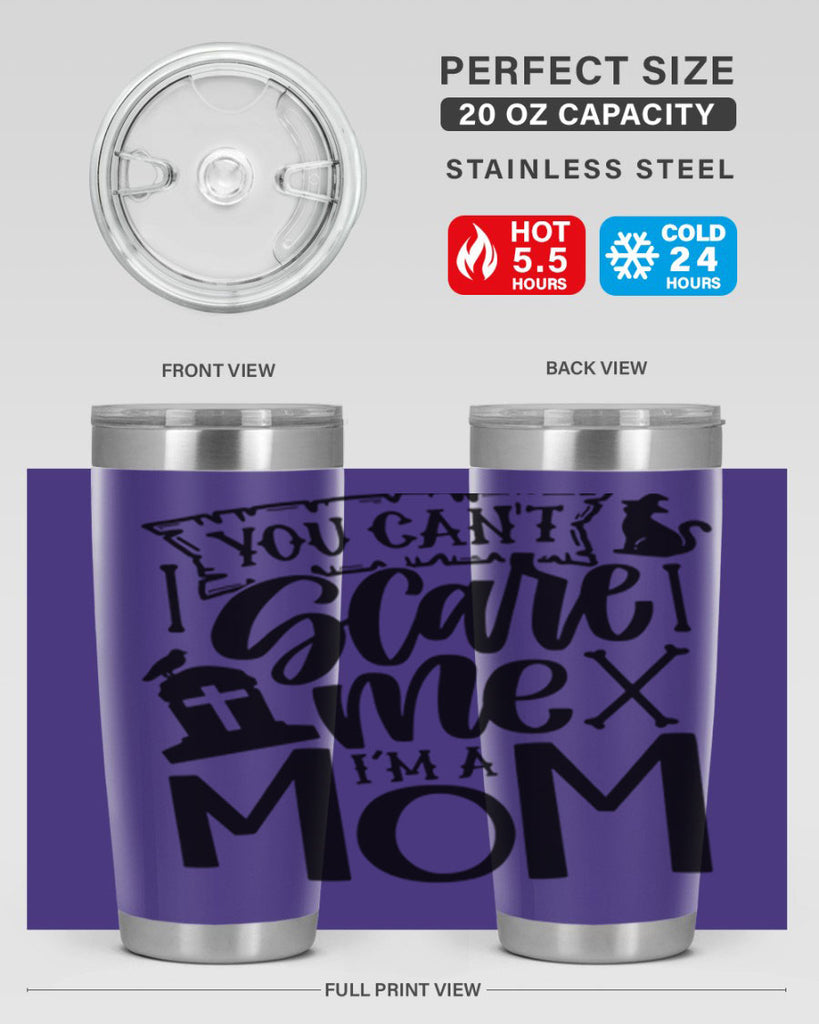 you cant scare me im a mom 1#- halloween- Tumbler