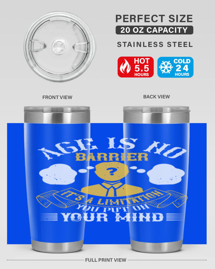 Age is no barrier It’s a limitation you put on your mind Style 28#- coaching- tumbler