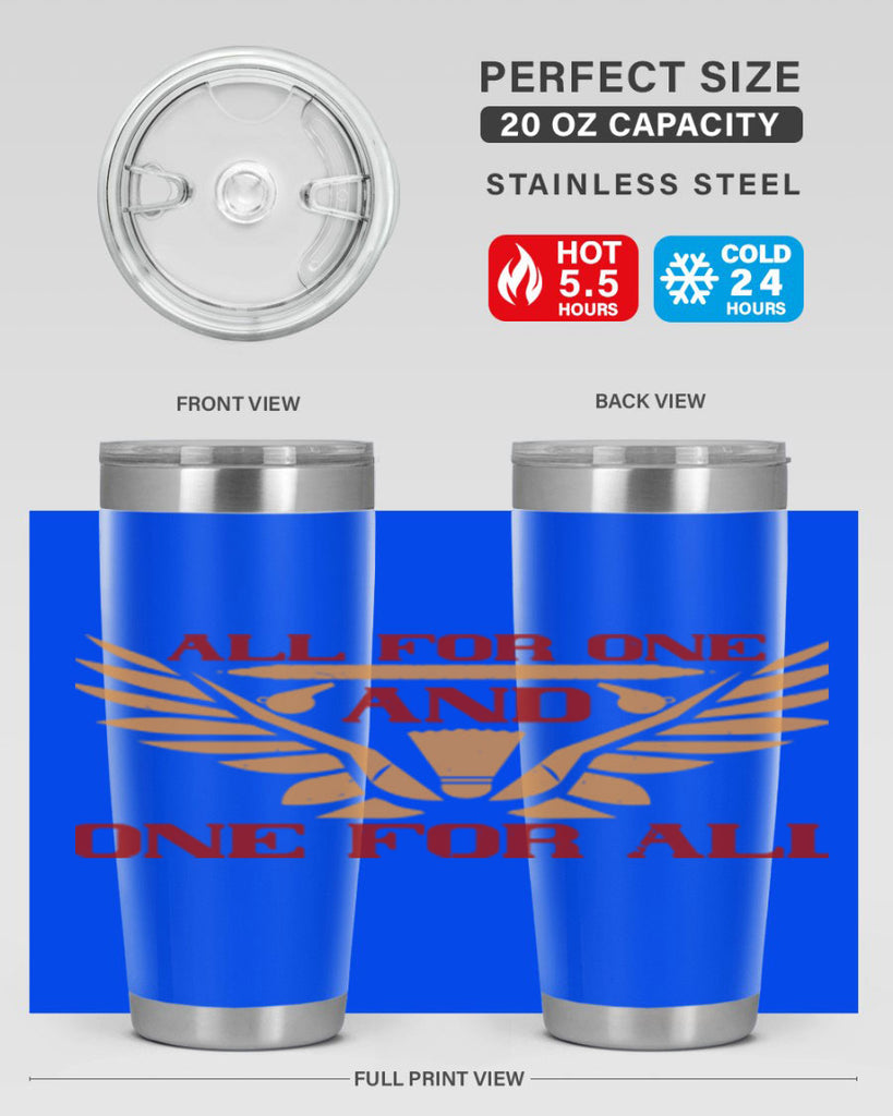 All for one and one for all 2360#- badminton- Tumbler