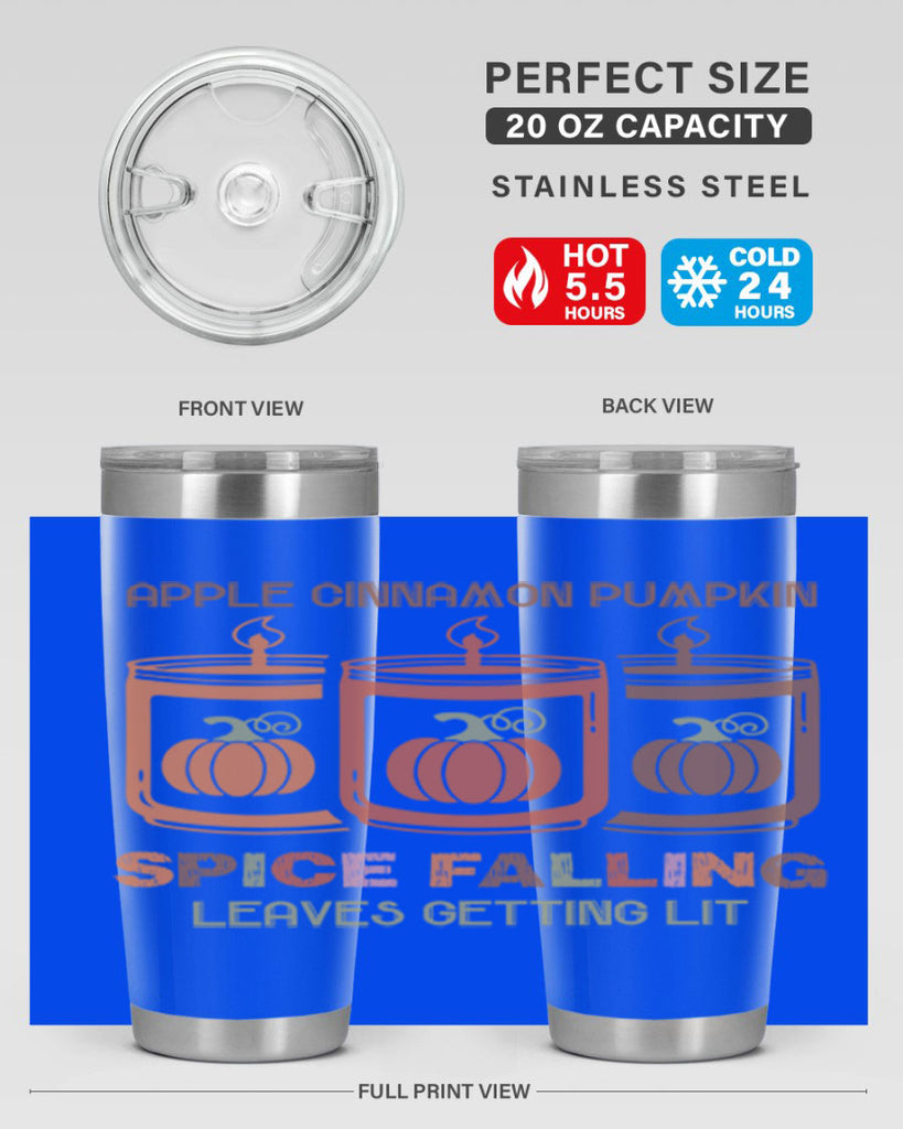 Apple Cinnamon Pumpkin Spice Falling Leaves Getting Lit 11#- fall- Tumbler
