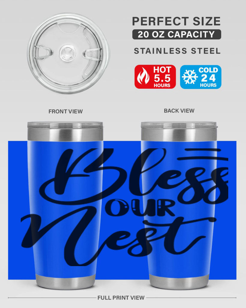 BLESS OUR NEST  69#- spring- Tumbler
