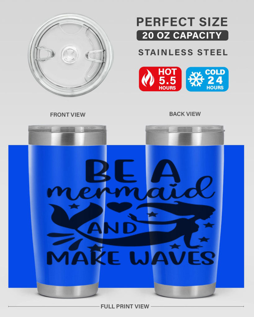 Be a mermaid and make 54#- mermaid- Tumbler