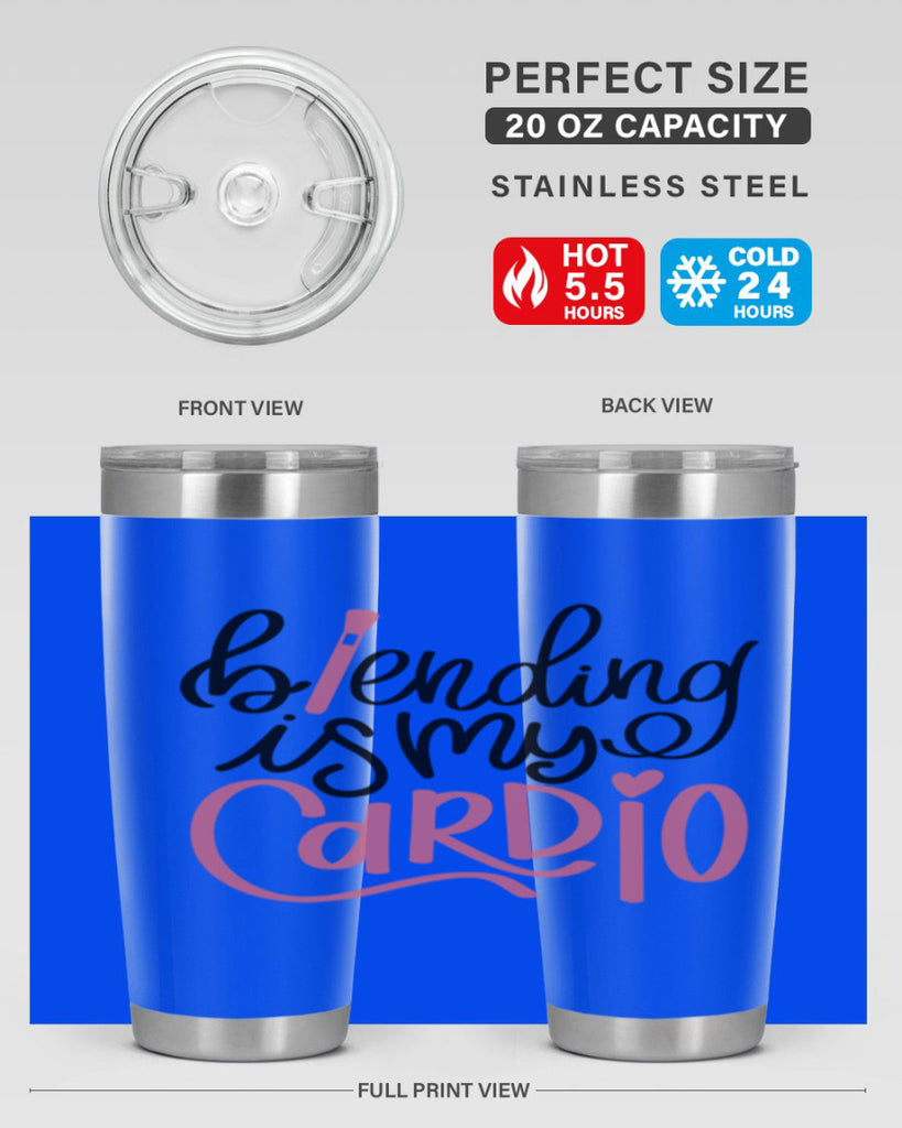 Blending is my Cardio Style 130#- make up- Tumbler
