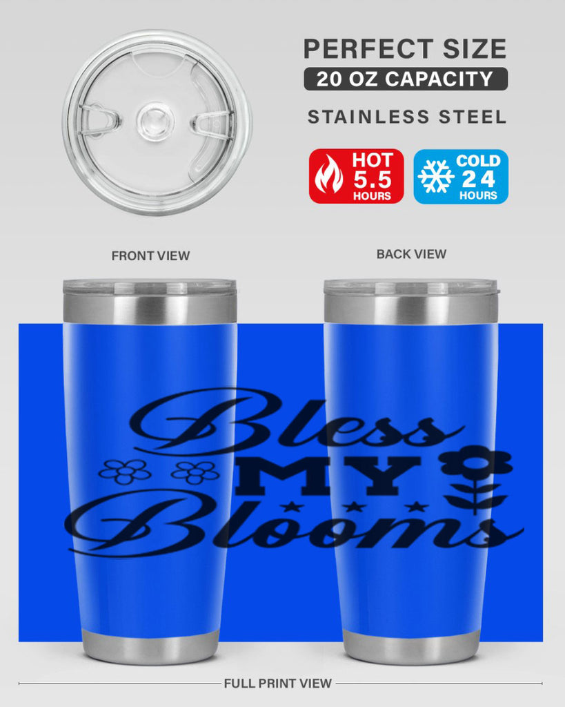 Bless my blooms  62#- spring- Tumbler
