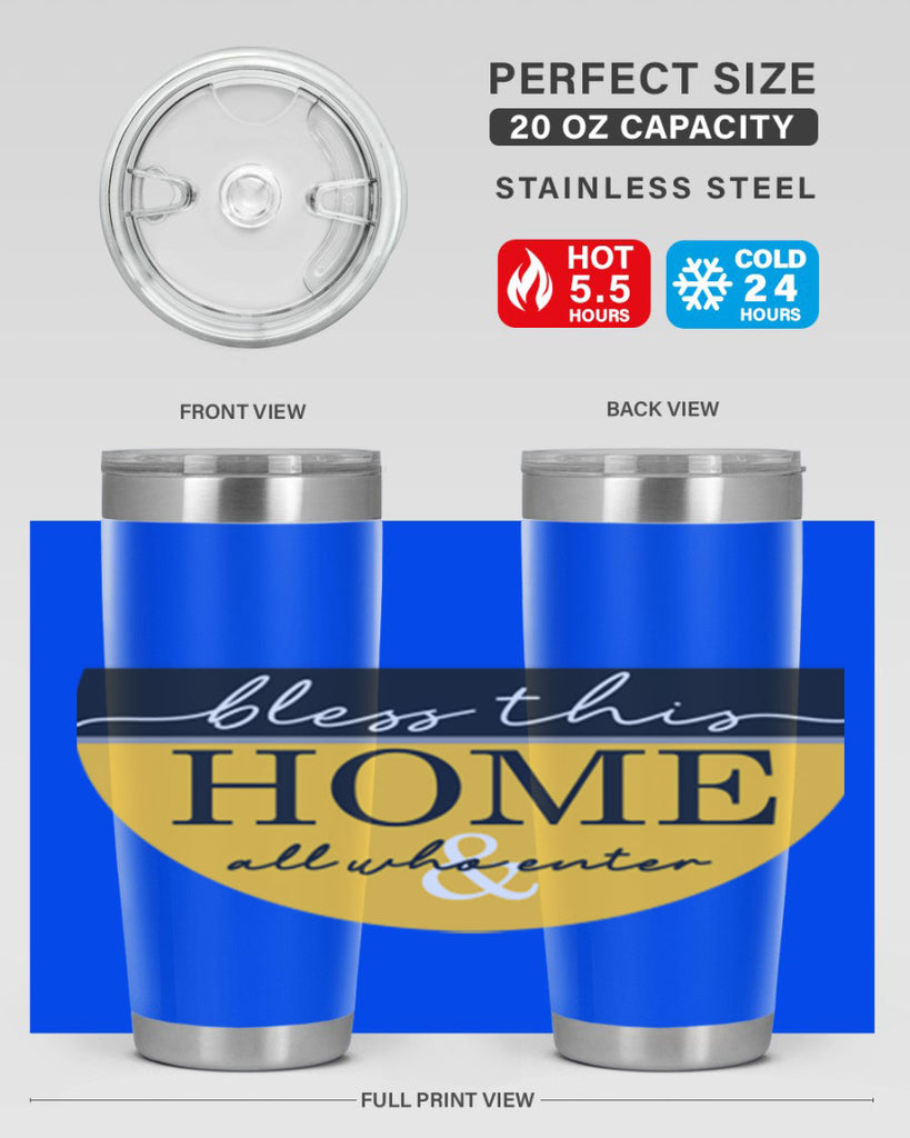 Bless this Home and all57#- spring- Tumbler