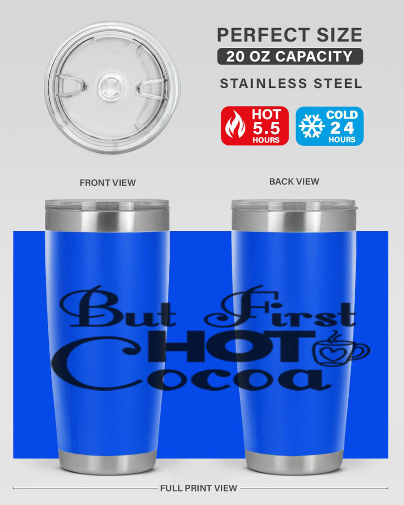 But First Hot Cocoa 31#- winter- Tumbler