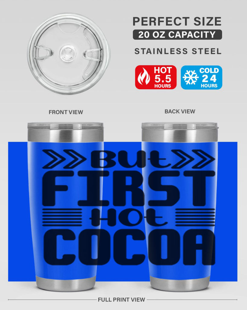 But First Hot Cocoa 37#- winter- Tumbler