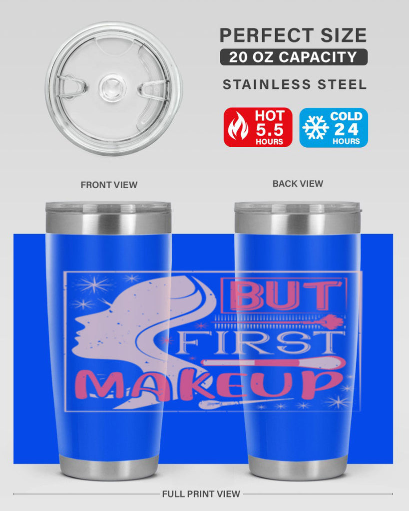 But first makeup Style 260#- make up- Tumbler