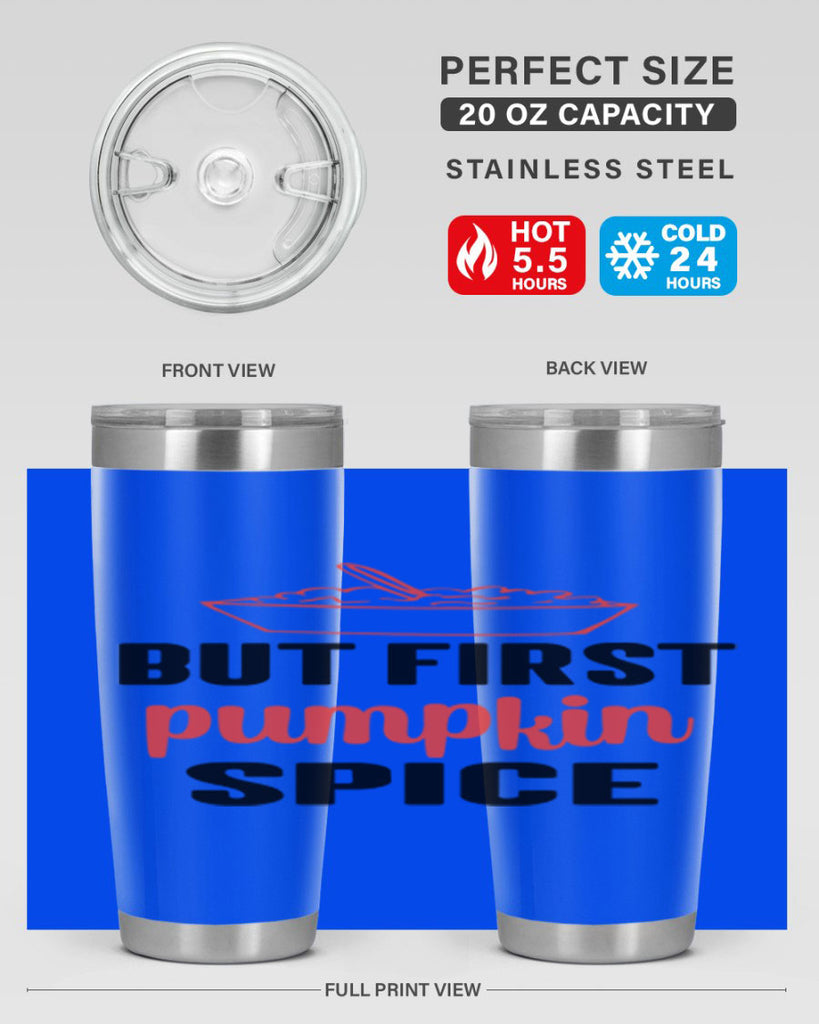 But first pumpkin spice 55#- fall- Tumbler