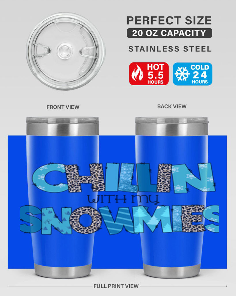 Chillin with my snowmies 43#- winter- Tumbler