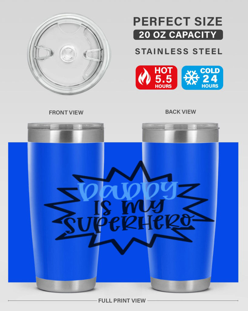Daddy Is My Superhero Style 101#- baby- tumbler