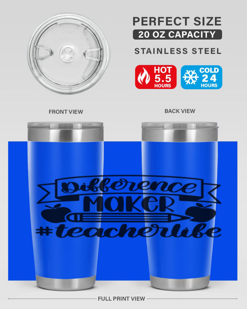 Difference Maker Teacher Life Style 78#- teacher- tumbler
