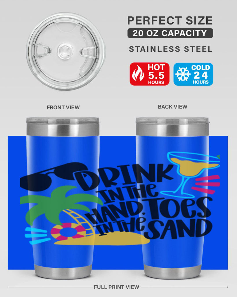 Drink In The Hand Toes In The Sand Style 48#- summer- Tumbler